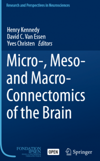 Micro, meso and macro connectomics of the brain