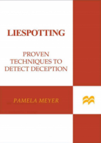Liespotting proven techniques to detect deception