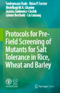 Protocols for pre field screening of mutants for salt tolerance in rice, wheat and barley