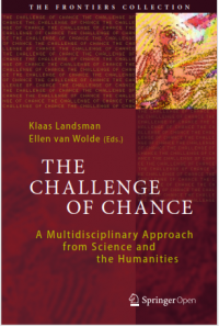 The challenge of chance a multidisciplinary approach from science and the humanities