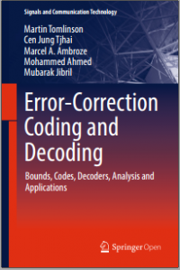 Error correction coding and decoding bounds, codes, decoders, analysis and applications