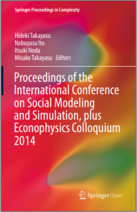 Proceedings of the international conference on social modeling and simulation, plus econophysics, colloquium 2014