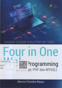 Image of Dasar-dasar dan step by step : four in one web programming (html, javascript, php dan mysql)