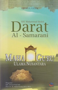 Image of KH. Muhammad Sholeh Darat Al-Samarani: maha guru ulama nusantara