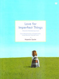 Love for imperfect things