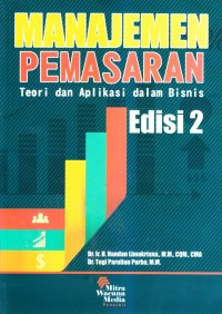 Manajemen pemasaran (teori dan aplikasi dalam bisnis di Indonesia)