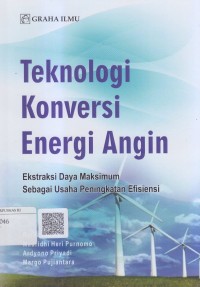 Teknologi konversi energi angin (ekstraksi daya maksimum sebagai usaha peningkatan efisiensi)