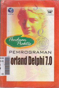 Image of Panduan praktis pemrograman borland delphi 7.0