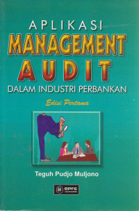 Aplikasi management audit dalam industri perbankan Ed.I