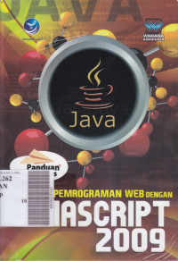 Panduan praktis menguasai pemrograman web dengan javascript 2009
