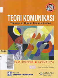 Teori komunikasi : theories of human communication
