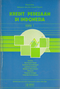 Kredit pedesaan di indonesia Ed.I