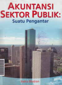 Akuntansi sektor publik : suatu pengantar