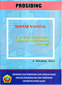 Prosiding seminar nasional : karya ilmiah sebagai sarana peningkatan keprofesionalan guru SD/MI