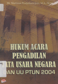 Hukum acara pengadilan tata usaha negara & UU PTUN 2004