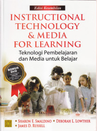 Instructional technology & media for learning : teknologi pembelajaran dan media untuk belajar Ed.IX