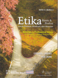 Etika bisnis & profesi, untuk direktur, eksekutif, dan akuntan buku 2 ed.V