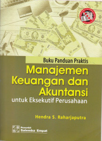 Image of Buku panduan praktis manajemen keuangan dan akuntansi : untuk eksekutif perusahaan