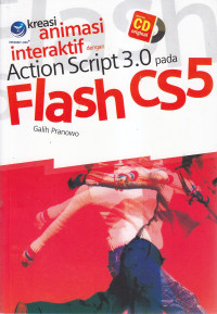 Kreasi animasi interaktif dengan actionscript 3.0 pada flash cs5