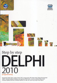 Shourtcourse series step by step delphi 2010 programming