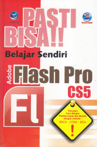 Pasti bisa!! belajar sendiri adobe flash pro cs5
