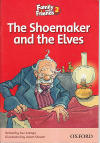 The shoemaker and the elves (family and friends 2)