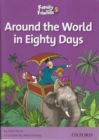 Around the world in eighty days (family and friends 5)