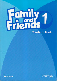 Family and friends 1: teacher's book