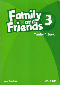 Family and friends 3: teacher's book