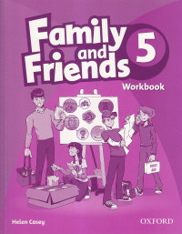 Family and friends 5 : workbook
