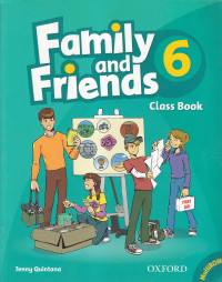 Family and friends 6 : class book