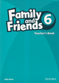 Family and friends 6 : teacher's book