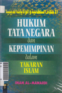Hukum tata negara dan kepemimpinan dalam takaran Islam