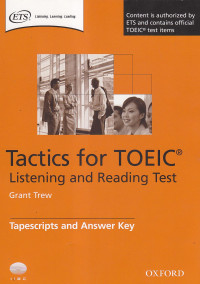 Tactics for toelc listening and reading test : tapescripts and answer key