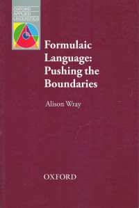 Formulaic language: pushing the boundaries