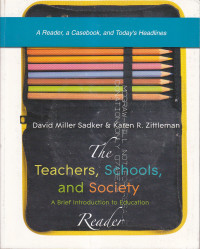 The teachers, schools, and society : a brief introduction to education