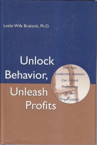 Unlock behavior, unleash profits