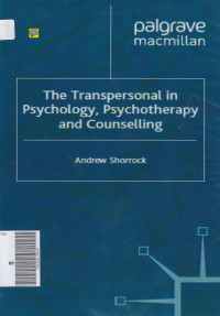 The transpersonal in psychology, psychotherapy and counselling