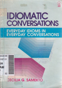 Idiomatic conversations: everyday idioms in everyday conversations