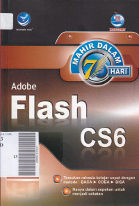 Mahir dalam 7 hari : adobe flash cs6