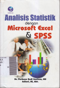 Analisis statistik dengan microsoft exel dan SPSS