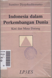 Indonesia dalam perkembangan dunia kini dan masa datang
