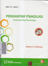 Pengantar psikologi : understanding psychology edisi 10 buku 1