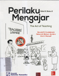 Perilaku mengajar : the act of teaching edisi 6 buku 2