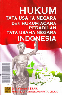 Image of Hukum tata usaha negara dan hukum acara peradilan tata usaha negara indonesia