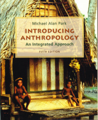 Introducing anthropology an integrated approach