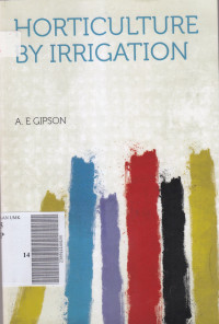 Horticulture by irrigation