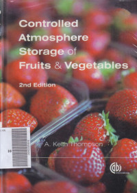 Controlled atmosphere storage of fruits & vegetables second edition