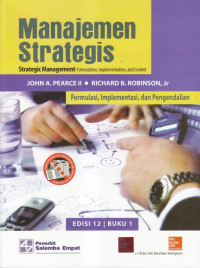 Manajemen strategis : formulasi, implementasi dan pengendalian