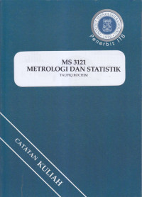 Catatan kuliah: MS 3121 metrologi dan statistik